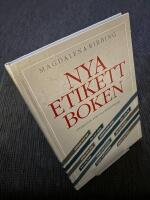 Nya etikettboken : spelregler f&ouml;r v&auml;luppfostrade