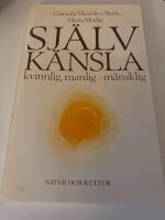 Sj&auml;lvk&auml;nsla : kvinnlig, manlig,  m&auml;nsklig