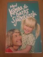 Med k&auml;nsla f&ouml;r barns sj&auml;lvk&auml;nsla