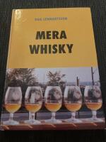Mera whisky : nya whiskyprovningar, fler whiskyresor med golf, mer whisky i k&ouml;ket