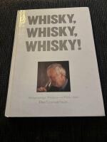 Whisky, whisky, whisky! : whiskyprovningar, whiskyresor med golf, whisky i k&ouml;ket