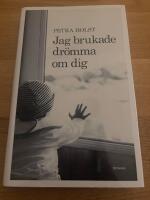 Jag brukade dr&ouml;mma om dig