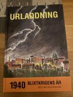 Urladdning: 1940 - blixtkrigens &aring;r