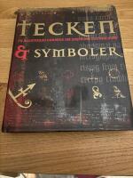 Tecken och symboler: llustrerad handbok om ursprung och inneb&ouml;rd