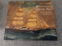 Dr&ouml;mmar om seglande skepp : G&auml;vles sj&ouml;historia i kaptenstavlor