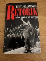 Retorik eller konsten att &ouml;vertyga