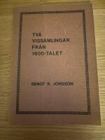 Tv&aring; vissamlingar fr&aring;n 1600-talet