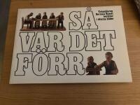 S&aring; var det f&ouml;rr: Tr&auml;snidaren Herman Rosell ber&auml;ttar i skurna bilder