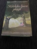 K&auml;rleks ljuva pl&aring;ga : en roman om Magdalena Rudensch&ouml;ld