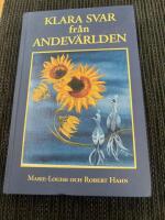 Klara svar fr&aring;n andev&auml;rlden : ett dokument &ouml;ver andliga uppl