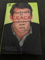 Portr&auml;tt av crackmissbrukaren som ung