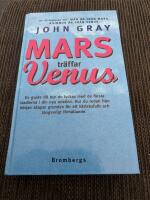 Mars tr&auml;ffar Venus : [en guide till hur du lyckas med de f&ouml;rsta stadierna i din nya relation ...]
