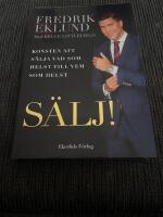 S&auml;lj! : konsten att s&auml;lja vad som helst till vem som helst