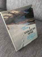 I snigelns sp&aring;r : vandringar och reflexioner i v&aring;ra sista vildmarker