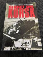 Slaget om Kursk : historiens st&ouml;rsta pansarslag
