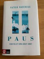 Paus : konsten att g&ouml;ra n&aring;got annat