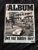 Classic Motor Album: En hel tidning med &ouml;gonblicken fr&aring;n f&ouml;rr