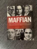 Maffian : den kompletta guiden till organiserad brottslighet