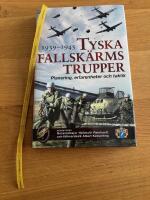 Tyska fallsk&auml;rmstrupper 1939-1945: Planering, erfarenheter och taktik