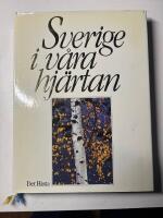 Sverige i v&aring;ra hj&auml;rtan