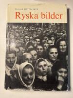 Ryska bilder: Ett reportage ut&ouml;ver det vanliga