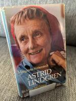 Astrid Lindgren : en levnadsteckning