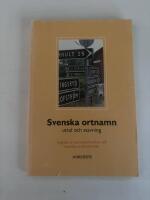 Svenska ortnamn : uttal och stavning
