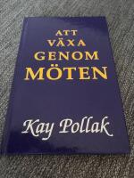 Att v&auml;xa genom m&ouml;ten