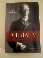 Gustaf V : en biografi