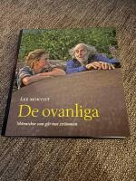 De ovanliga : m&auml;nniskor som g&aring;r mot str&ouml;mmen