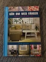 G&ouml;r om med f&auml;rger - samma rum p&aring; olika s&auml;tt