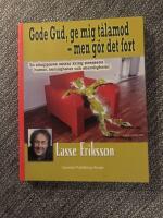 Gode Gud, ge mig t&aring;lamod - men g&ouml;r det fort : en st&aring;uppares tankar kring stressens humor, hemligheter och skamligheter