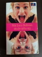 N&auml;r Lucy Sullivan skulle gifta sig