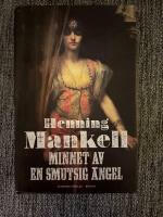 Minnet av en smutsig &auml;ngel