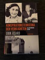 Konspirationsteorierna och verkligheten : sex historiska g&aring;tor