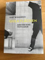 Gula fl&auml;cken. Arkitektens memoarer