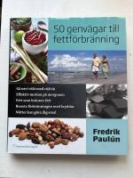 50 genv&auml;gar till fettf&ouml;rbr&auml;nning