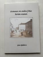 Dr&ouml;mmen om andens frihet bortom oceanen