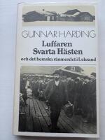 Luffaren Svarta H&auml;sten och det hemska r&aring;nmordet i Leksand