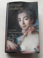 Madame de Pompadour - intelligens, sk&ouml;nhet, makt