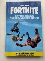 Officiell Fortnite battle royale &ouml;verlevnadshandbok