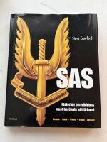 SAS : Historien om v&auml;rldens mest ber&ouml;mda elitf&ouml;rband