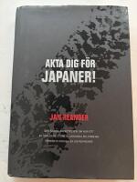 Akta dig f&ouml;r japaner! : Den sanna ber&auml;ttelsen om hur ett av v&auml;rldens st&ouml;rsta japanska bilf&ouml;retag f&ouml;rs&ouml;kte krossa en entrepren&ouml;r