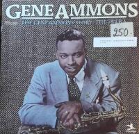 The Gene Ammons Story: The 78 Era