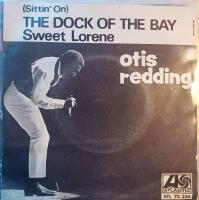(Sittin&acute; On) The Dock Of The Bay / Sweet Lorene