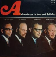 Adventures In Jazz And Folklore