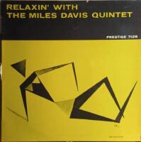 Relaxin&acute; With The Miles Davis Quintet