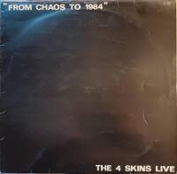 From Chaos To 1984 (The 4 Skins Live)