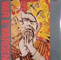 Var E&acute; Vargen