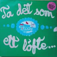 Ta Det Som Ett L&ouml;fte... Ta Det Inte Som Ett Hot